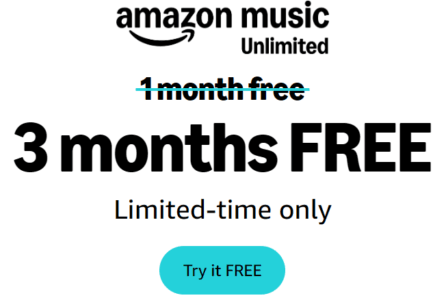 FREE 3 Month Amazon Music Unlimited Streaming Trial