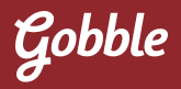 Gobble